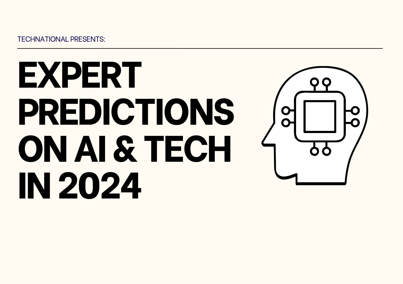 AI & Tech Experts Unveil Their Predictions For 2024