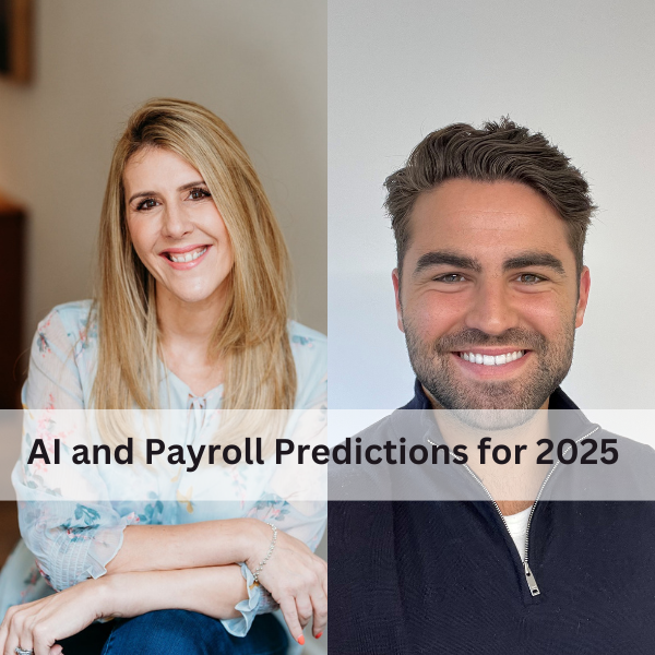 AI and Payroll Predictions for 2025 with Sheryl Steele of PayCaptain and Mason Potter of Grateful